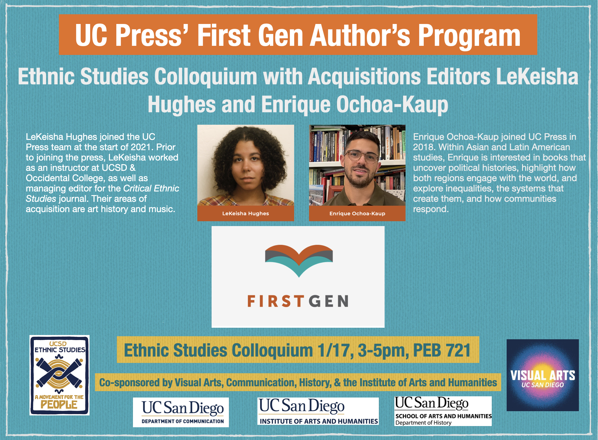 Ethnic Studies Colloquium on 1/17/24, 3-5pm at PEB 721: UC Press' 1st Gen Author's Program