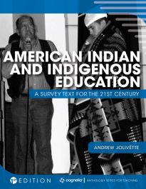 Andrew Jolivette book: American Indian and Indigenous Education: A Survey Text for the 21st Century 